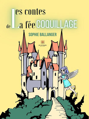 cover image of Les contes de la fée coquillage